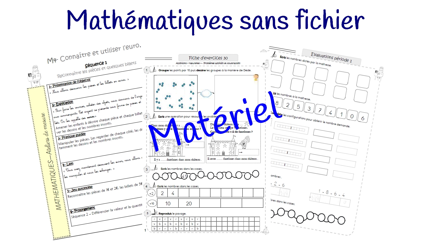 Mathématiques sans fichier le matériel