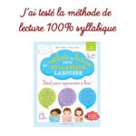 J’ai testé la méthode de lecture 100% syllabique “Les loulous” de Larousse